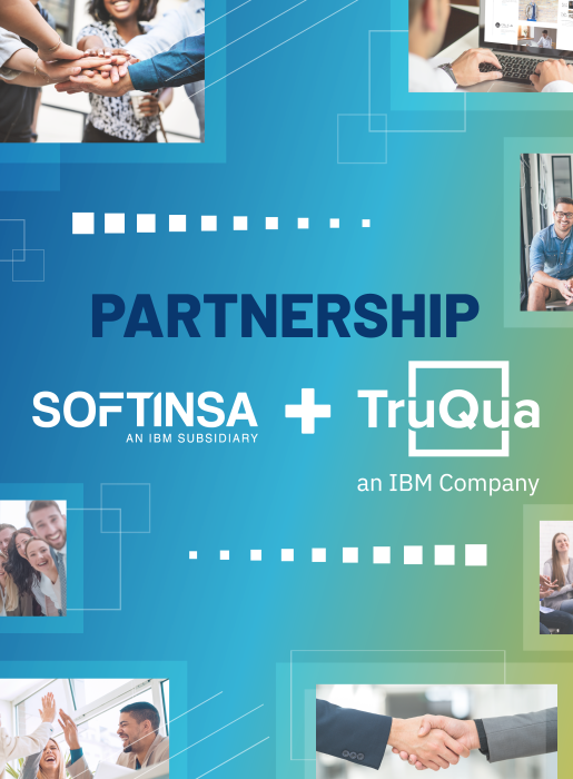 Softinsa celebrates a partnership with TruQua, IBM’s premium finance transformation practice